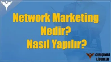 Network Marketing Nedir? Nasıl Yapılır?